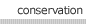 conservation